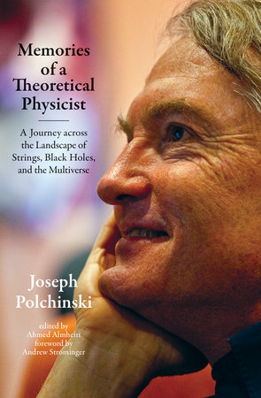 Memories of a Theoretical Physicist by Joseph Polchinski