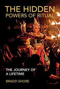 The Hidden Powers of Ritual