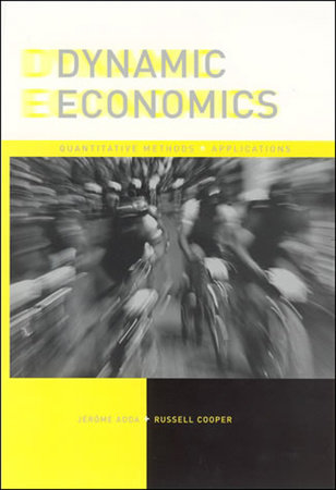 Dynamic Economics by Jerome Adda and Russell W. Cooper