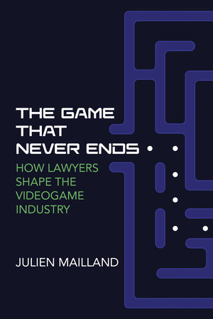 The Game That Never Ends by Julien Mailland