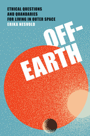 Off-Earth by Erika Nesvold