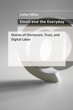 Email and the Everyday by Esther Milne
