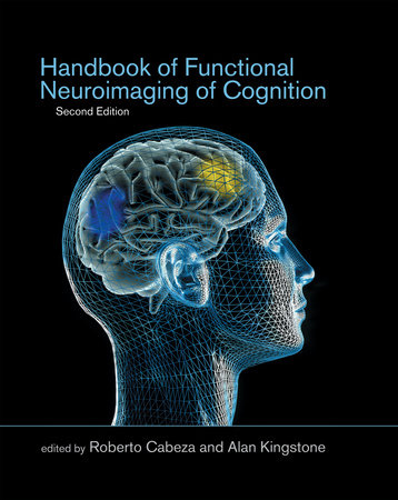 Handbook of Functional Neuroimaging of Cognition, second edition by 