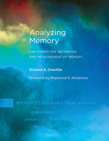 Analyzing Memory by Richard A. Chechile