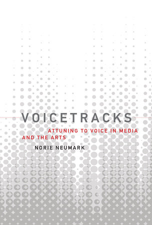 Voicetracks by Norie Neumark