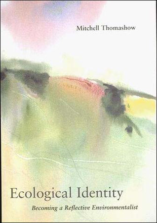 Ecological Identity by Mitchell Thomashow