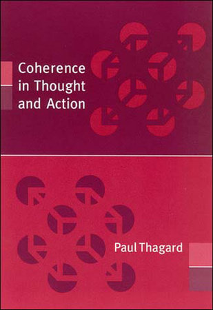 Coherence in Thought and Action by Paul Thagard