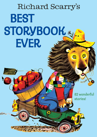 Richard Scarry's Best Storybook Ever by 