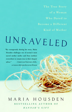 Unraveled by Maria Housden