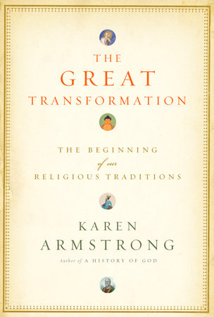 The Great Transformation by Karen Armstrong