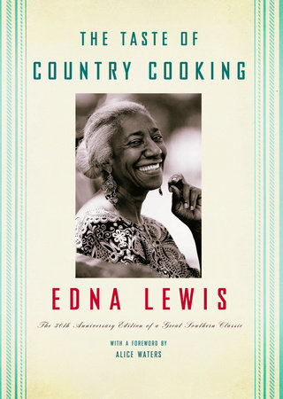 The Taste of Country Cooking by Edna Lewis