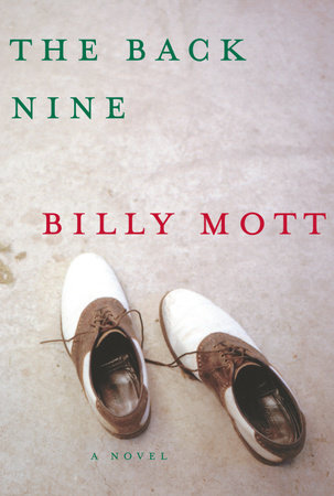 The Back Nine by Billy Mott