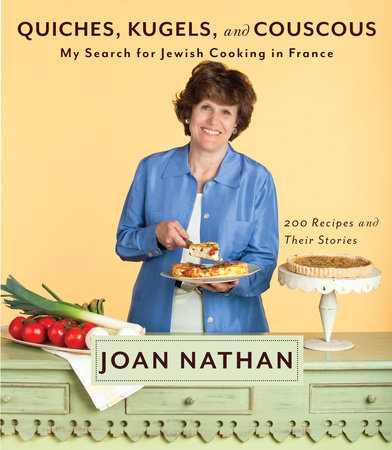 Quiches, Kugels, and Couscous by Joan Nathan