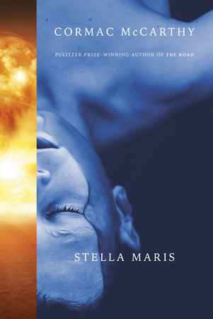 The Passenger and Stella Maris by Cormac McCarthy