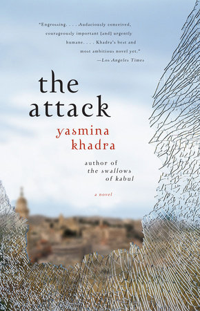 The Attack by Yasmina Khadra