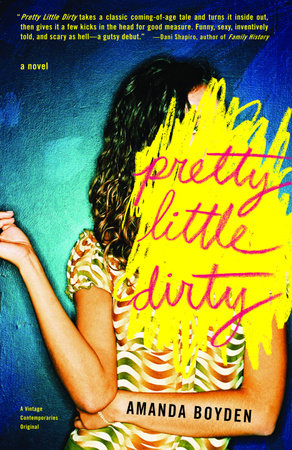 Pretty Little Dirty by Amanda Boyden