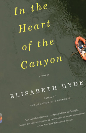 In the Heart of the Canyon by Elisabeth Hyde