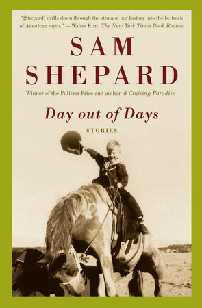 Day out of Days by Sam Shepard