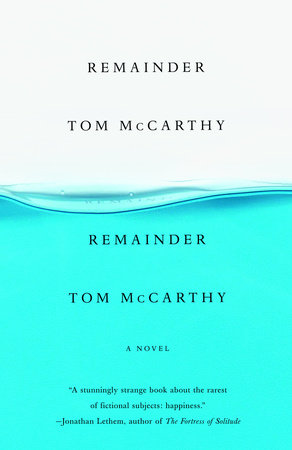 Remainder by Tom McCarthy