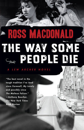 The Way Some People Die by Ross Macdonald