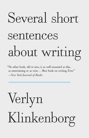 Several Short Sentences About Writing by Verlyn Klinkenborg