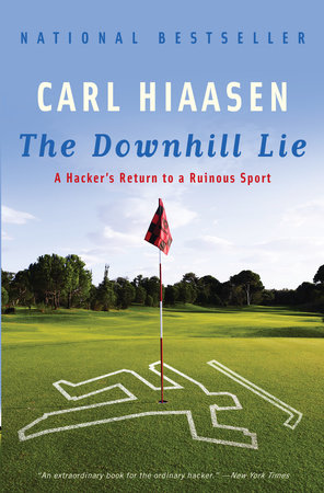 The Downhill Lie by Carl Hiaasen