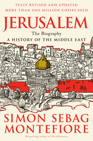 Jerusalem by Simon Sebag Montefiore