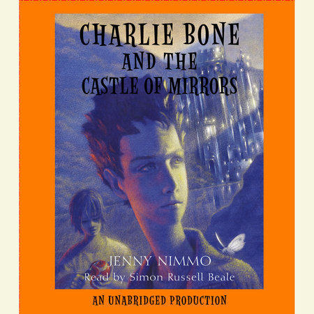 Charlie Bone and the Castle of Mirrors by Jenny Nimmo