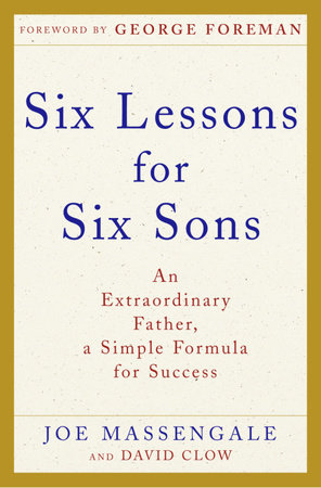 Six Lessons for Six Sons by Joe Massengale and David Clow