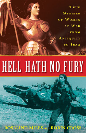 Hell Hath No Fury by Rosalind Miles and Robin Cross