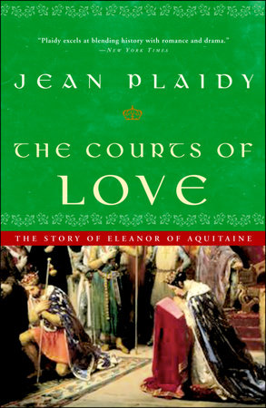 The Courts of Love by Jean Plaidy