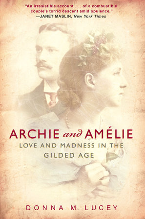 Archie and Amelie by Donna M. Lucey