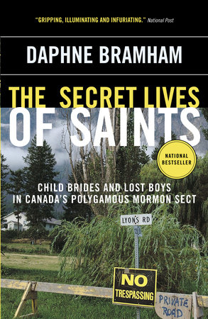 The Secret Lives of Saints by Daphne Bramham