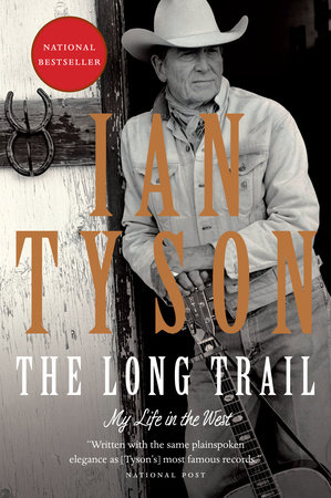 The Long Trail by Ian Tyson