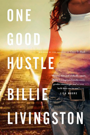 One Good Hustle by Billie Livingston