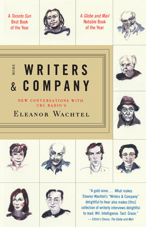 More Writers & Company by Eleanor Wachtel