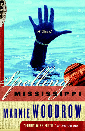 Spelling Mississippi by Marnie Woodrow