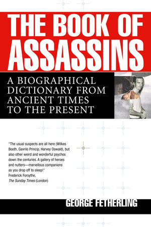 The Book of Assassins by George Fetherling