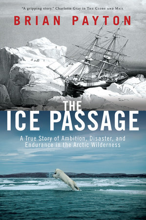 The Ice Passage by Brian Payton