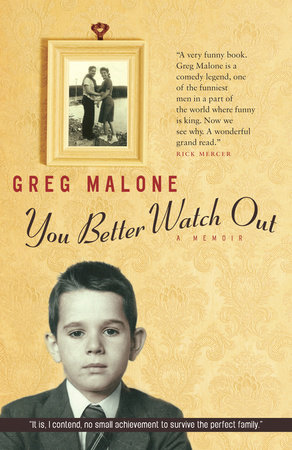 You Better Watch Out by Greg Malone