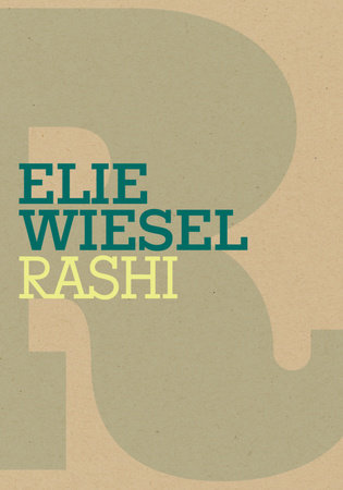 Rashi by Elie Wiesel
