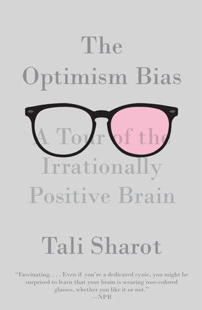 The Optimism Bias by Tali Sharot