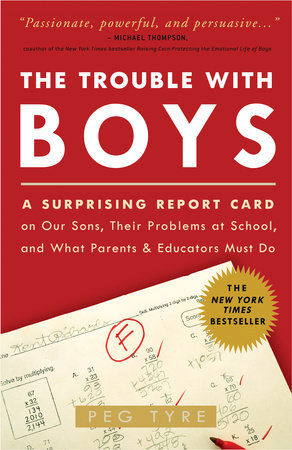 The Trouble with Boys by Peg Tyre