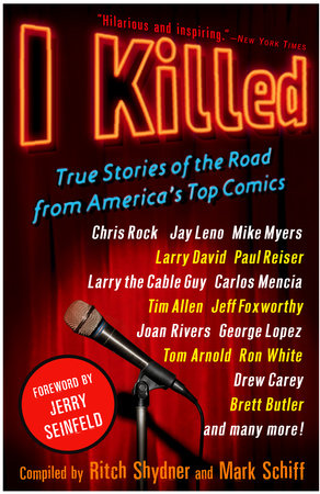 I Killed by Ritch Shydner and Mark Schiff