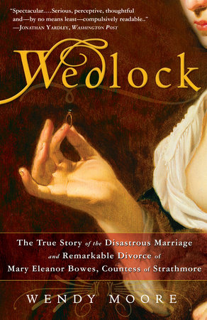 Wedlock by Wendy Moore