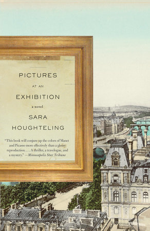 Pictures at an Exhibition by Sara Houghteling
