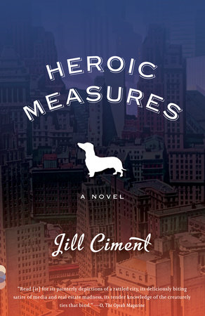 Heroic Measures by Jill Ciment
