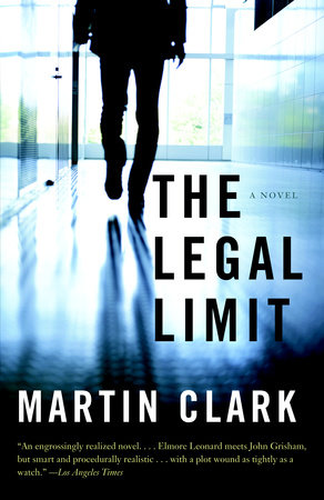 The Legal Limit by Martin Clark