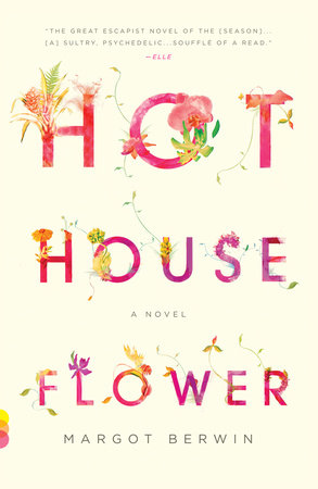 Hothouse Flower by Margot Berwin