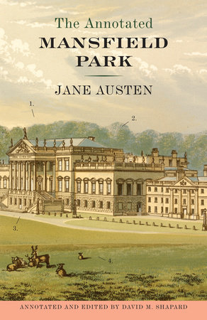 The Annotated Mansfield Park by Jane Austen